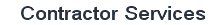 Contractor Services