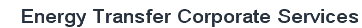 Energy Transfer Corporate Services
